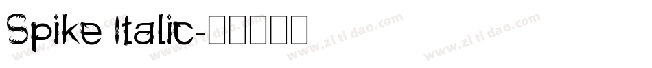 Spike Italic字体转换